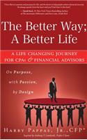 The Better Way; A Better Life