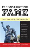 Reconstructing Fame: Sport, Race, and Evolving Reputations