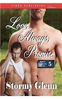 Love, Always, Promise [Wolf Creek Pack 5] (Siren Publishing Classic Man Love): (English)