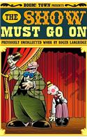 Show Must Go on