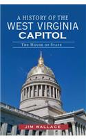 History of the West Virginia Capitol: The House of State
