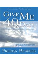 Give Me 40 Days: An Invitation for an Encounter with God(English)