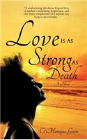 Love Is As Strong As Death