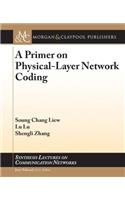 A Primer on Physical-Layer Network Coding