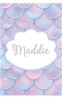 Maddie