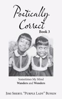 Poetically Correct: Book 3