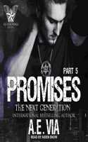 Promises: Part 5: The Next Generation(5 Bounty Hunters)