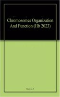 Chromosomes Organization And Function (Hb 2023)