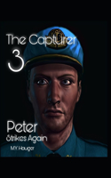 Capturer 3: Peter Strikes Again