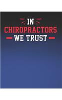 In Chiroprators We Trust