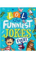 LOL the Funniest Jokes Ever