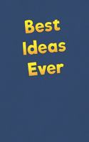 Best Ideas Ever