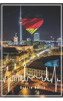Berlin Notes: Berlin Notizbuch Mit Herzschlag & Herz Mit Deutscher Flagge Planer Tagebuch Schreibheft (Punktraster / Dot Grid, 120 Seiten, 15,2 x 22.9 cm, 6" x 9"
