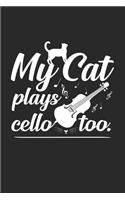 My cat plays cello too