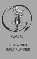 Kung Fu 2020 & 2021 Daily Planner - Two Year Appointment Book Gift - Agenda Notebook for New Year Planning: 24 Month Calendar For Tracking Goals - Daily Reminder Book With Martial Arts Design - Gift Day Book For Shaolin Student, Academic, Work or Personal