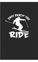 Just enjoy the ride: 6x9 Ski - grid - squared paper - notebook - notes