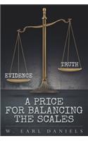A Price for Balancing the Scales