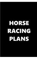 2020 Weekly Planner Sports Theme Horse Racing Plans Black White 134 Pages: 2020 Planners Calendars Organizers Datebooks Appointment Books Agendas