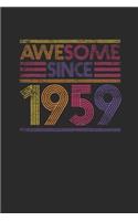 Awesome Since 1959: Graph Ruled Notebook / Journal (6" X 9" - 5 X 5 Graph Ruled) - Birthday Gift and Anniversary Gift for Women And Men