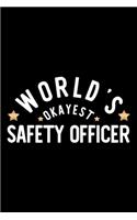 World's Okayest Safety Officer