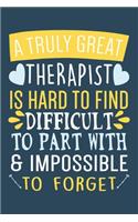 A Truly Great Therapist Notebook