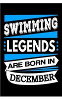 Swimming Legends Are Born In December Journal