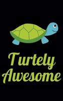 Turtely Awesome