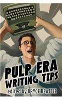 Pulp Era Writing Tips