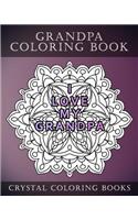 Grandpa Coloring Book: 20 Grandpa Mandala Quote Coloring Pages For Adults. Grandpa Gift Idea. Fantastic Stress Relief Coloring Book For Fathers Day.