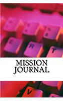 Mission Journal: A Lined Notebook for You to Write All Your Secret Mission Plans!