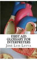 First Aid Glossary for Interpreters