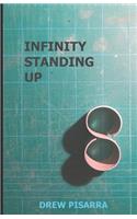 Infinity Standing Up