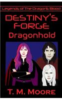 Destiny's Forge