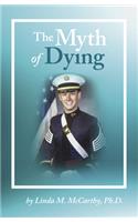 The Myth of Dying