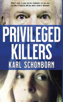 Privileged Killers