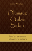 �l�ms�z Kitabın Sırları
