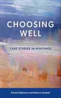 Choosing Well