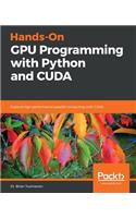 Hands-On GPU Programming with Python and CUDA