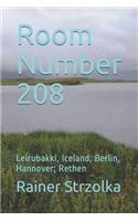 Room Number 208: Leirubakki, Iceland; Berlin, Hannover; Rethen(102 The Lomographic Library. Galerie Für Kulturkommunikation - Die Lomographische Bibliothek. Galerie Fü)