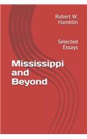 Mississippi and Beyond