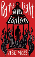 By the Light of His Lantern