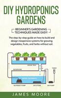 DIY Hydroponics Gardens