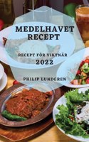 Medelhavet Recept 2022: Recept För Viktnär