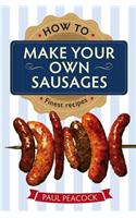 How To Make Your Own Sausages