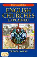 English Churches Explained