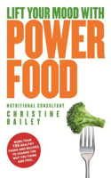 Lift Your Mood with Power Foods