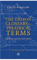 Oberon Glossary of Theatrical Terms