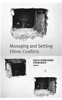 Managing and Settling Ethnic Conflicts