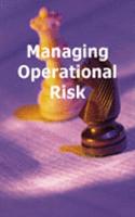 Managing Operational Risk: Risk Reduction Strategies for Investment and Commercial Banks