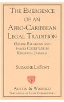 Emergence of an Afro-Caribbean Legal Tradition